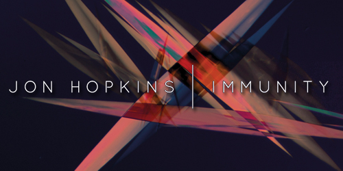 38. Jon Hopkins - Immunity