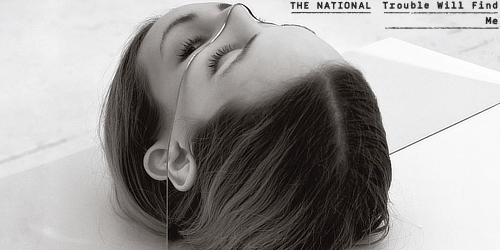 the-national-trouble-will-find1